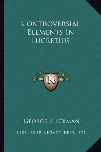 Cover image for Controversial Elements in Lucretius