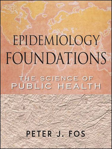 Cover image for Epidemiology Foundations: The Science of Public Health
