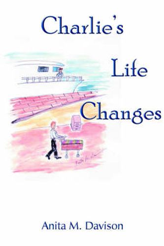 Cover image for Charlie's Life Changes