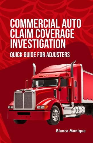 Cover image for Commercial Auto Claim Coverage Investigation