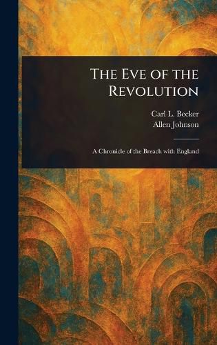 Cover image for The Eve of the Revolution