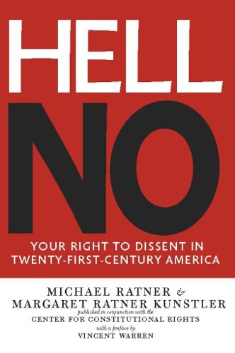 Cover image for Hell No: Your Right To Dissent in 21st Century America