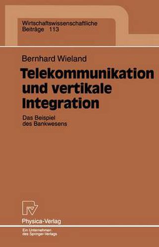 Cover image for Telekommunikation und Vertikale Integration