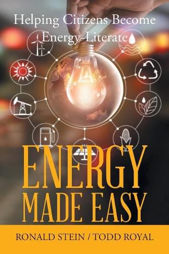 Cover image for Energy Made Easy: Helping Citizens Become Energy-Literate