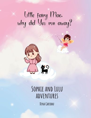 Cover image for Little fairy Mae, why did you run away?