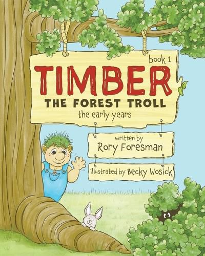 Cover image for Timber The Forest Troll