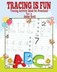 Cover image for Tracing is Fun (Tracing Activity Book for Preschool) Vol. 2