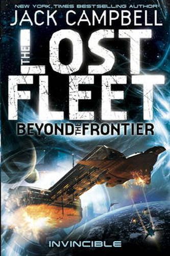 Cover image for Lost Fleet: Beyond the Frontier- Invincible Book 2