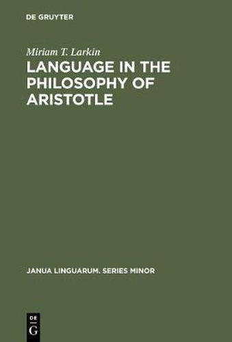 Cover image for Language in the Philosophy of Aristotle