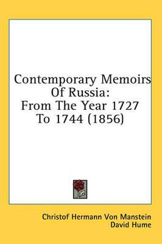 Cover image for Contemporary Memoirs of Russia: From the Year 1727 to 1744 (1856)