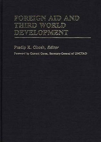 Cover image for Foreign Aid and Third World Development