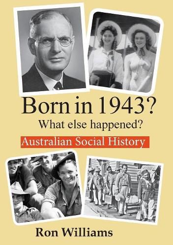 Cover image for Born in 1943?: What Else Happened?