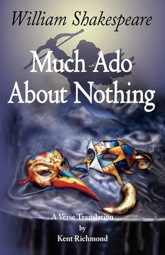 Cover image for Much Ado About Nothing: A Verse Translation