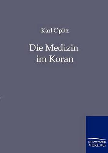 Cover image for Die Medizin im Koran