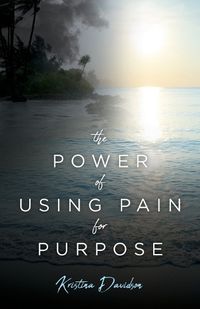 Cover image for The Power Of Using Pain For Purpose