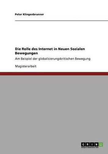 Die Rolle Des Internet in Neuen Sozialen Bewegungen