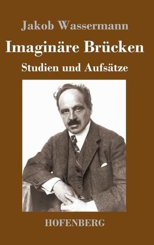 Imaginare Brucken: Studien und Aufsatze