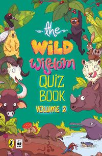Cover image for WWF Wild Wisdom Quiz Book: Volume 2