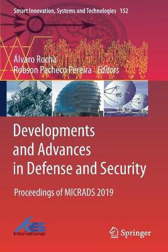 Cover image for Developments and Advances in Defense and Security: Proceedings of MICRADS 2019