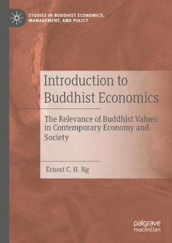 Cover image for Introduction to Buddhist Economics: The Relevance of Buddhist Values in Contemporary Economy and Society