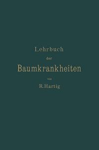 Cover image for Lehrbuch Der Baumkrankheiten