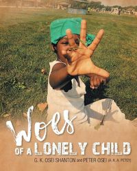 Cover image for Woes of a Lonely Child