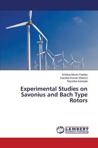 Experimental Studies on Savonius and Bach Type Rotors