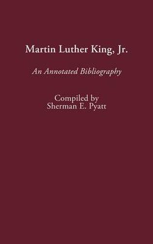 Cover image for Martin Luther King, Jr.: An Annotated Bibliography