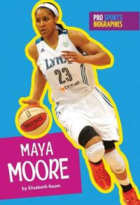 Cover image for Maya Moore