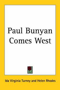 Cover image for Paul Bunyan Comes West