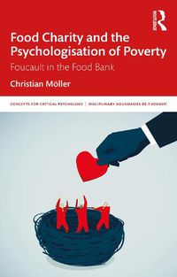 Cover image for Food Charity and the Psychologisation of Poverty: Foucault in the Food Bank