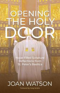 Cover image for Opening the Holy Door