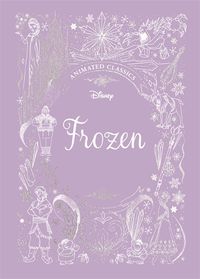 Cover image for Frozen (Disney Animated Classics): A deluxe gift book of the classic film - collect them all!