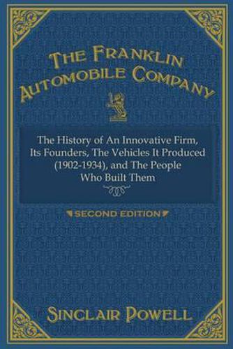 Cover image for The Franklin Automobile Company: This History of The Innovative Firm