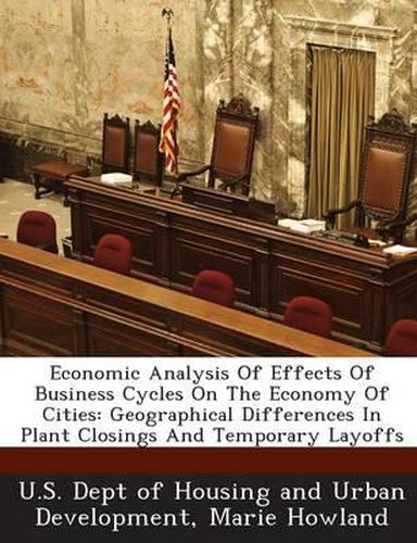 Cover image for Economic Analysis of Effects of Business Cycles on the Economy of Cities