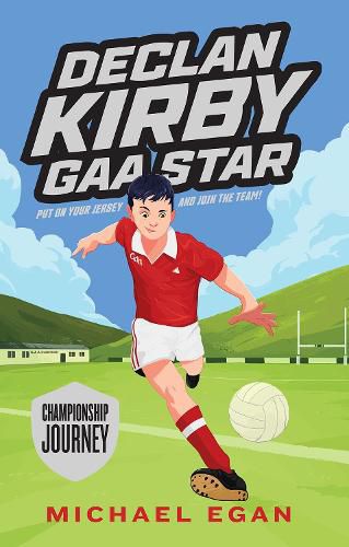 Declan Kirby - GAA Star: Championship Journey