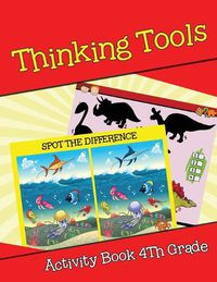 Cover image for Thinking Tools: Activity Book 4Th Grade