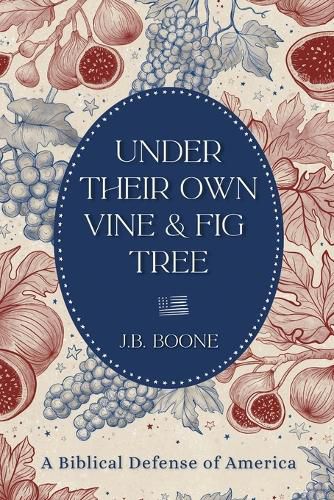 Cover image for Under Their Own Vine & Fig Tree