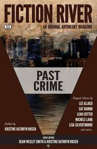Cover image for Fiction River: Past Crime