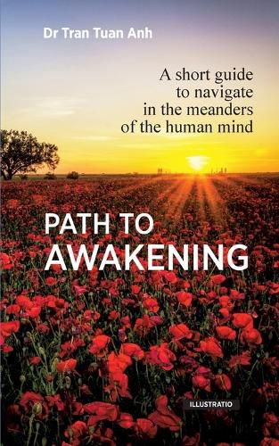 Cover image for Path to awakening: A short guide to navigate in the meanders of the human mind