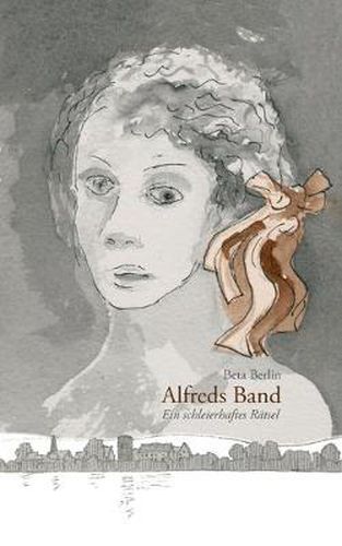 Cover image for Alfreds Band: Ein schleierhaftes Ratsel