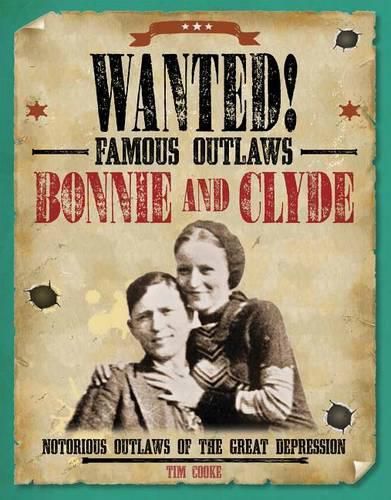 Cover image for Bonnie and Clyde: Notorious Outlaws of the Great Depression