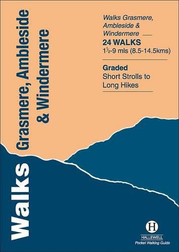 Walks Grasmere, Ambleside and Windermere