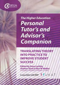 Cover image for The Higher Education Personal Tutor's and Advisor's Companion: Translating Theory into Practice to Improve Student Success