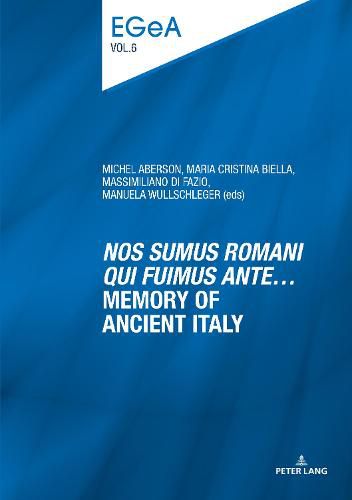 Cover image for Nos sumus Romani qui fuimus ante...  Memory of ancient Italy