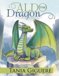Cover image for Aldo the Dragon: A Helping Hand