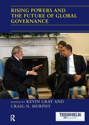 Cover image for Rising Powers and the Future of Global Governance