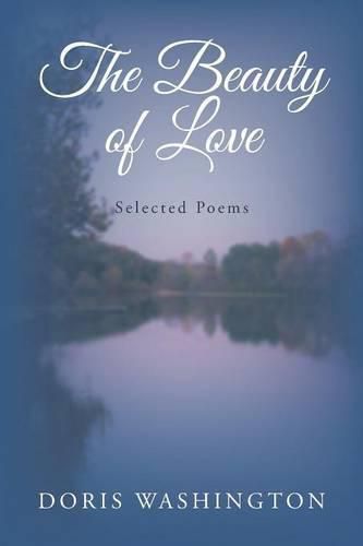 Cover image for The Beauty of Love: Selected Poems