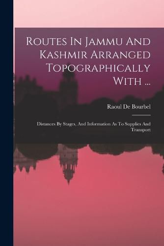 Cover image for Routes In Jammu And Kashmir Arranged Topographically With ...