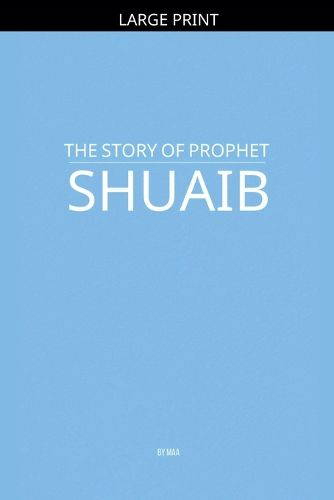Cover image for The Story of Prophet Shuaib